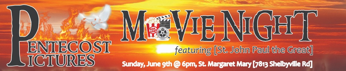 Pentecost Pictures Movie&nbsp;Night!